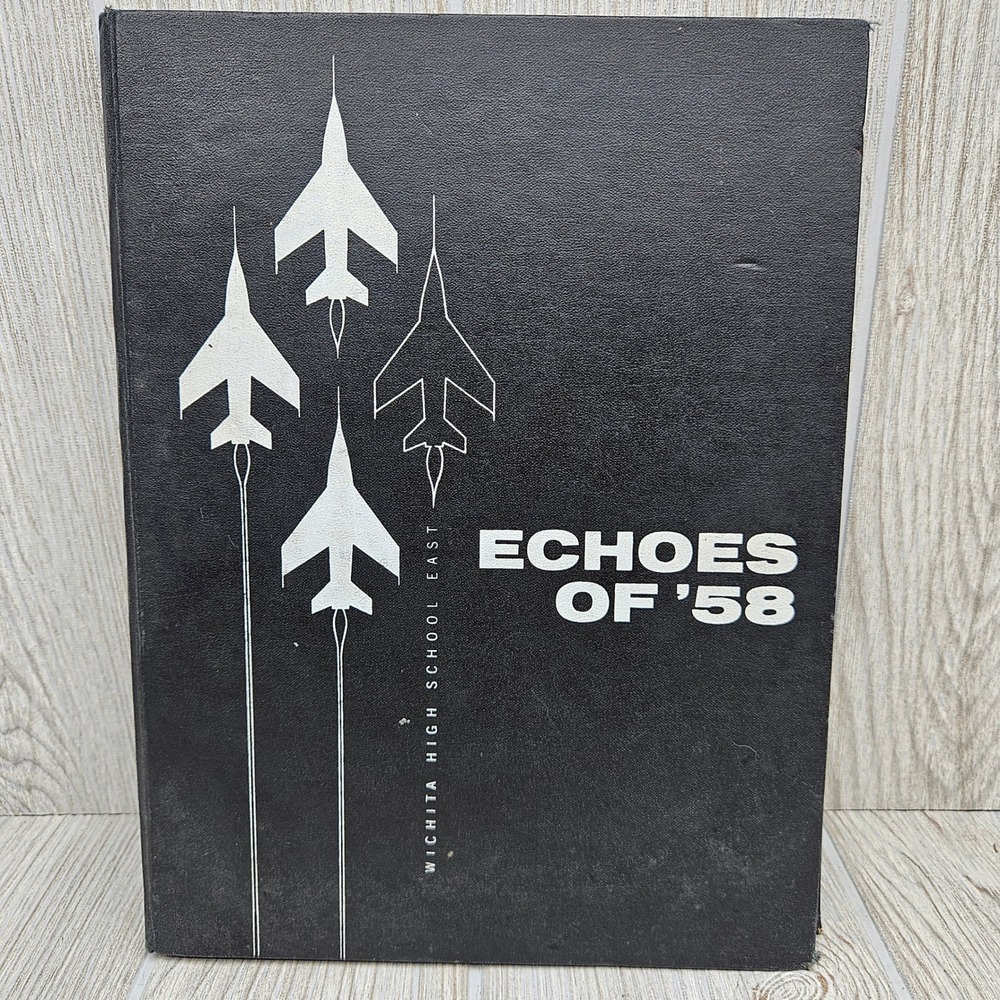 1958 Wichita High School East Yearbook Echoes of '58 Kansas Vintage Hardcover